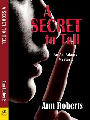 cover image of A Secret to Tell